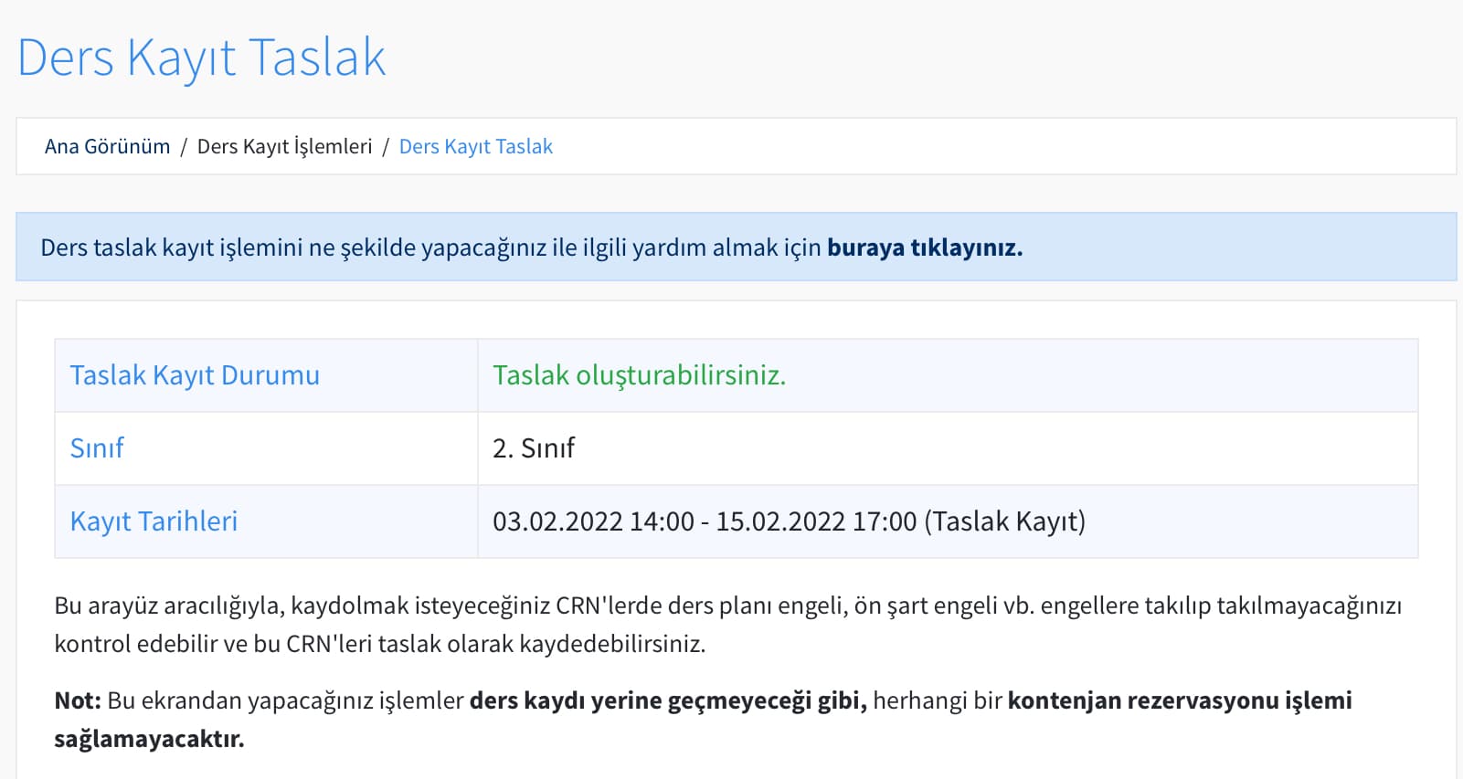 Yeni "Ders Kayıt Taslak" sayfası nedir?