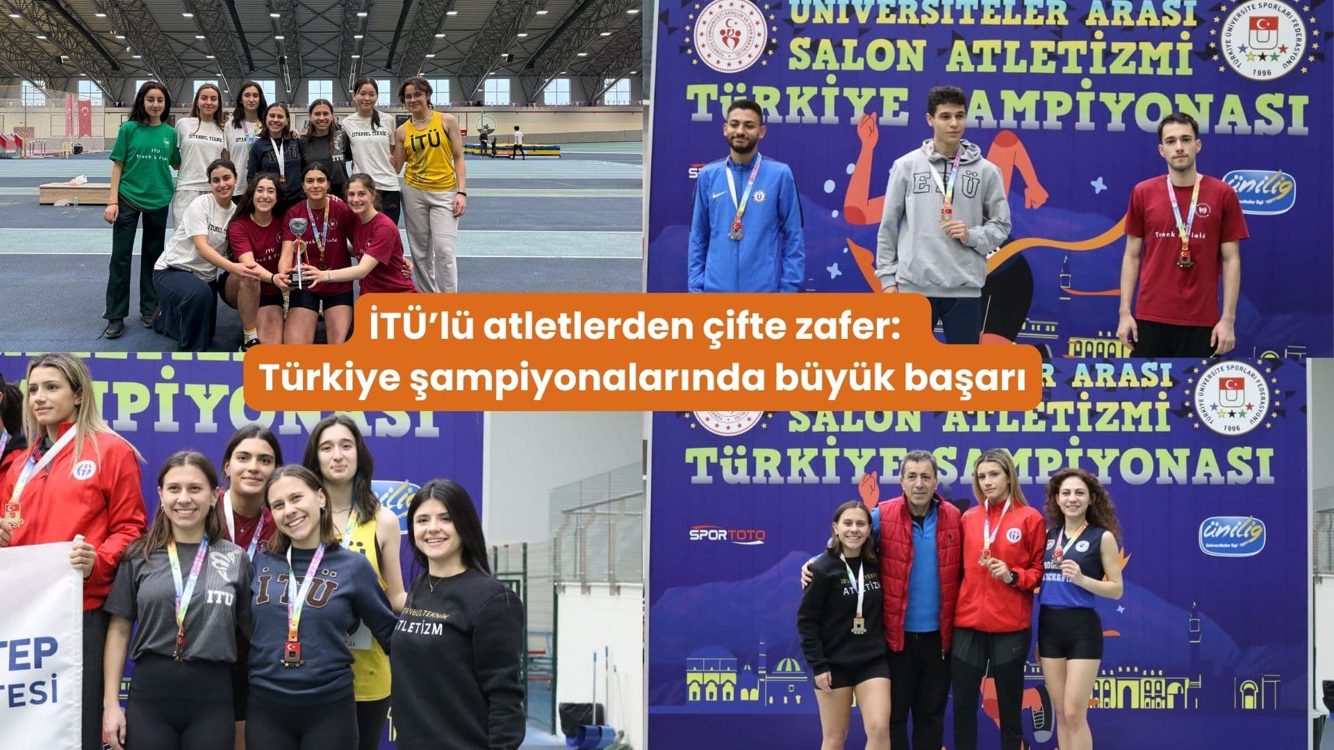 İTÜ’lü atletlerden çifte zafer:  Türkiye şampiyonalarında büyük başarı