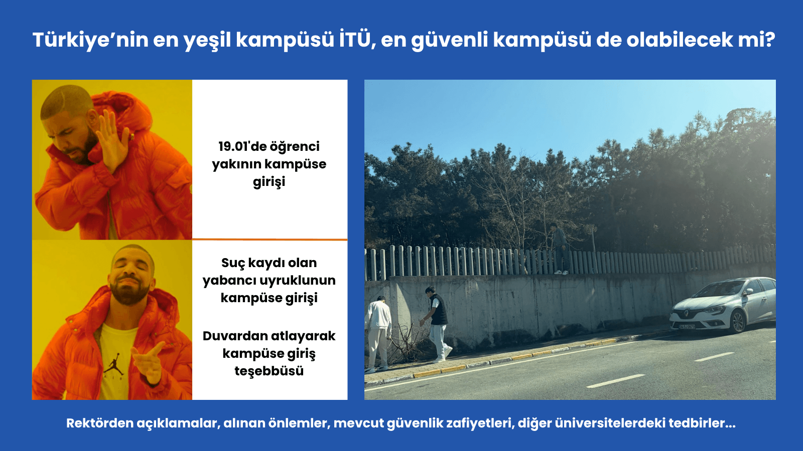 Duvardan atlayarak kampüse girilmeye çalışıldı: İTÜ'de güvenlik sağlanabilecek mi?